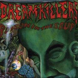 Dreamkillers : Poison in the Soup